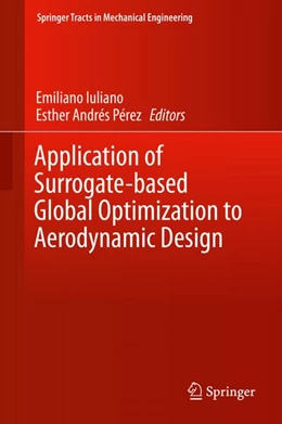 Abbildung von Iuliano / Pérez | Application of Surrogate-based Global Optimization to Aerodynamic Design | 1. Auflage | 2015 | beck-shop.de