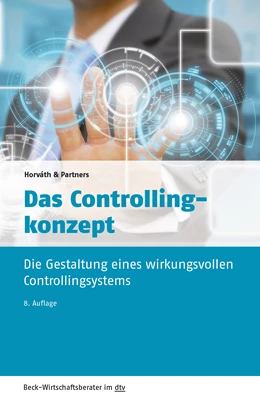 Abbildung von Horváth & Partners | Das Controllingkonzept | 8. Auflage | 2016 | 50949 | beck-shop.de