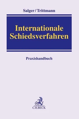 Abbildung von Salger / Trittmann | Internationale Schiedsverfahren | 1. Auflage | 2019 | beck-shop.de