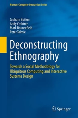 Abbildung von Button / Crabtree | Deconstructing Ethnography | 1. Auflage | 2015 | beck-shop.de