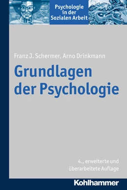 Abbildung von Schermer / Drinkmann | Grundlagen der Psychologie | 4. Auflage | 2017 | Bd 1 | beck-shop.de