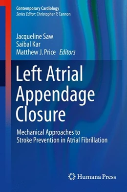 Abbildung von Saw / Kar | Left Atrial Appendage Closure | 1. Auflage | 2015 | beck-shop.de