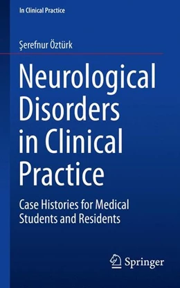 Abbildung von Öztürk | Neurological Disorders in Clinical Practice | 1. Auflage | 2015 | beck-shop.de