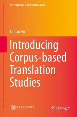 Abbildung von Hu | Introducing Corpus-based Translation Studies | 1. Auflage | 2015 | beck-shop.de