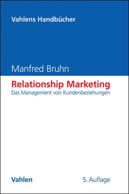 Abbildung von Bruhn | Relationship Marketing | 5. Auflage | 2016 | beck-shop.de
