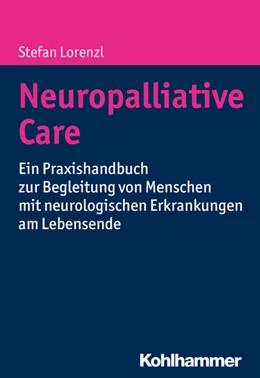 Abbildung von Lorenzl | Neuropalliative Care | 1. Auflage | 2021 | beck-shop.de