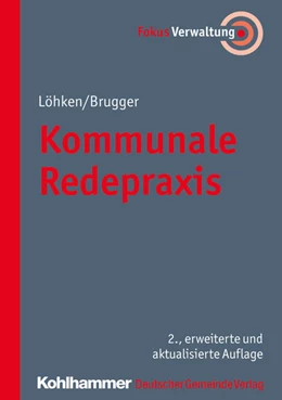 Abbildung von Löhken / Brugger | Kommunale Redepraxis | 2. Auflage | 2017 | beck-shop.de
