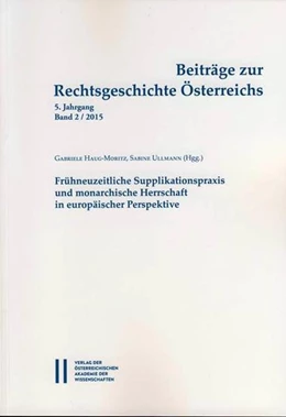 Abbildung von Haug-Moritz / Ullmann | Beiträge zur Rechtsgeschichte Österreichs | | 2015 | 5/2 | beck-shop.de