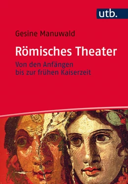 Abbildung von Manuwald | Römisches Theater | 1. Auflage | 2016 | beck-shop.de