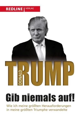 Abbildung von Trump | Gib niemals auf! | 2. Auflage | 2015 | beck-shop.de