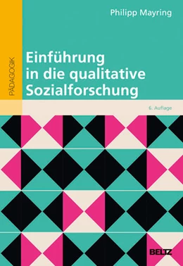 Abbildung von Mayring | Einführung in die qualitative Sozialforschung | 6. Auflage | 2016 | beck-shop.de