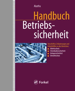 Abbildung von Raths | Handbuch Betriebssicherheit - ohne CD-ROM | 1. Auflage | 2018 | beck-shop.de