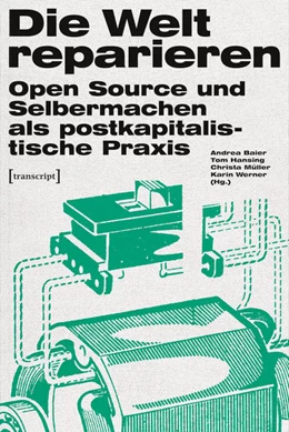 Abbildung von Baier / Hansing | Die Welt reparieren | 1. Auflage | 2016 | beck-shop.de