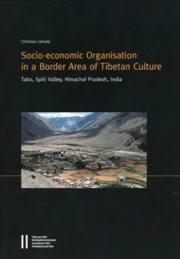 Abbildung von Jahoda | Socio-econonomic Organisation in a Border Area of Tibetan Culture | 1. Auflage | 2015 | 489 | beck-shop.de