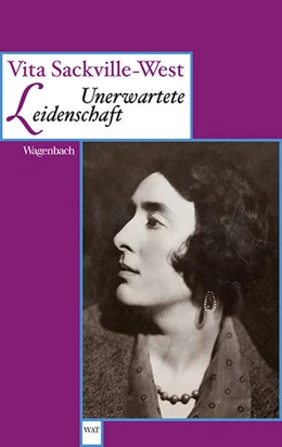 Abbildung von Sackville-West | Unerwartete Leidenschaft | 1. Auflage | 2016 | beck-shop.de
