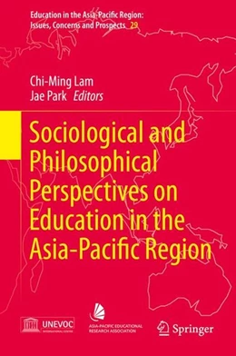 Abbildung von Lam / Park | Sociological and Philosophical Perspectives on Education in the Asia-Pacific Region | 1. Auflage | 2015 | beck-shop.de