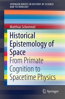 Abbildung von Schemmel | Historical Epistemology of Space | 1. Auflage | 2015 | beck-shop.de