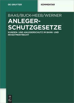 Abbildung von Baas / Buck-Heeb | Anlegerschutzgesetze | 1. Auflage | 2018 | beck-shop.de