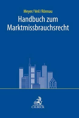 Abbildung von Meyer / Veil | Handbuch zum Marktmissbrauchsrecht | 1. Auflage | 2018 | beck-shop.de