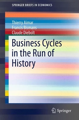 Abbildung von Aimar / Bismans | Business Cycles in the Run of History | 1. Auflage | 2015 | beck-shop.de