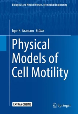 Abbildung von Aranson | Physical Models of Cell Motility | 1. Auflage | 2015 | beck-shop.de