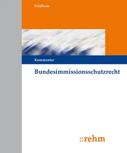 Abbildung von Feldhaus | Bundesimmissionsschutzrecht • mit Aktualisierungsservice | 1. Auflage | 2018 | beck-shop.de