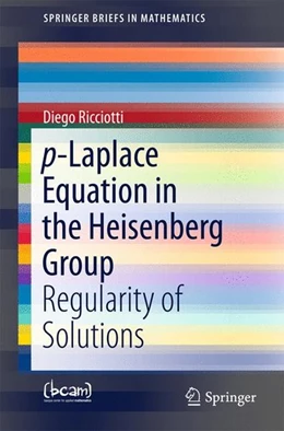 Abbildung von Ricciotti | p-Laplace Equation in the Heisenberg Group | 1. Auflage | 2015 | beck-shop.de