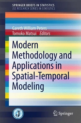 Abbildung von Peters / Matsui | Modern Methodology and Applications in Spatial-Temporal Modeling | 1. Auflage | 2016 | beck-shop.de