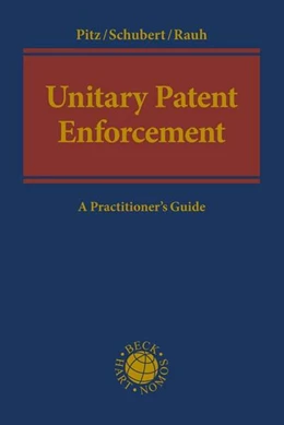 Abbildung von Pitz / Schubert | Unitary Patent Enforcement | 1. Auflage | 2024 | beck-shop.de