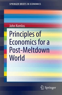 Abbildung von Komlos | Principles of Economics for a Post-Meltdown World | 1. Auflage | 2016 | beck-shop.de