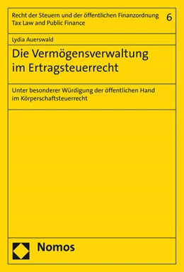 Abbildung von Auerswald | Die Vermögensverwaltung im Ertragsteuerrecht | 1. Auflage | 2016 | beck-shop.de