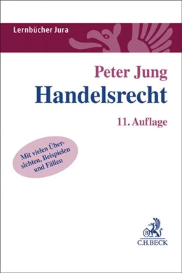 Abbildung von Jung | Handelsrecht | 11. Auflage | 2016 | beck-shop.de