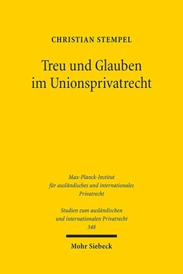 Abbildung von Stempel | Treu und Glauben im Unionsprivatrecht | 1. Auflage | 2016 | 348 | beck-shop.de