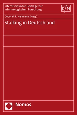 Abbildung von Hellmann | Stalking in Deutschland | 1. Auflage | 2016 | 47 | beck-shop.de
