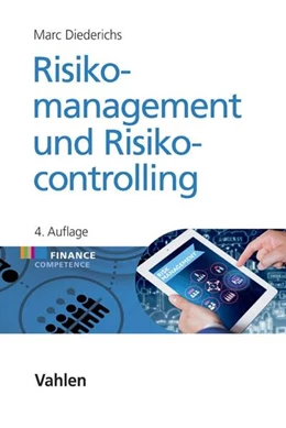 Abbildung von Diederichs | Risikomanagement und Risikocontrolling | 4. Auflage | 2018 | beck-shop.de
