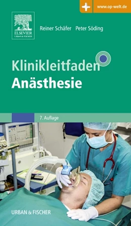 Abbildung von Schäfer / Söding | Klinikleitfaden Anästhesie | 7. Auflage | 2016 | beck-shop.de