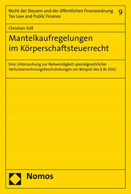 Abbildung von Süß | Mantelkaufregelungen im Körperschaftsteuerrecht | 1. Auflage | 2016 | 9 | beck-shop.de