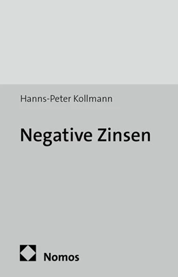Abbildung von Kollmann | Negative Zinsen | 1. Auflage | 2016 | 18 | beck-shop.de