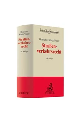 Abbildung von Hentschel / König | Straßenverkehrsrecht | 44. Auflage | 2017 | Band 5 | beck-shop.de