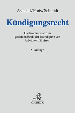 Abbildung von Ascheid / Preis | Kündigungsrecht | 5. Auflage | 2017 | beck-shop.de
