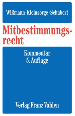 Abbildung von Wißmann / Kleinsorge | Mitbestimmungsrecht | 5. Auflage | 2017 | beck-shop.de