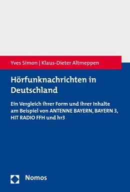 Abbildung von Simon / Altmeppen | Hörfunknachrichten in Deutschland | 1. Auflage | 2016 | beck-shop.de