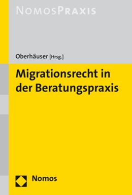 Abbildung von Oberhäuser (Hrsg.) | Migrationsrecht in der Beratungspraxis | 1. Auflage | 2019 | beck-shop.de