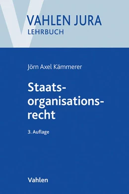 Abbildung von Kämmerer | Staatsorganisationsrecht | 3. Auflage | 2016 | beck-shop.de