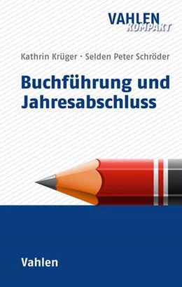 Abbildung von Schröder / Krüger | Buchführung und Jahresabschluss | 1. Auflage | 2023 | beck-shop.de
