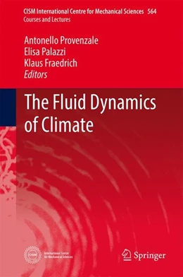 Abbildung von Provenzale / Palazzi | The Fluid Dynamics of Climate | 1. Auflage | 2015 | beck-shop.de