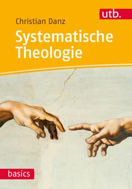 Abbildung von Danz | Systematische Theologie | 1. Auflage | 2016 | 4613 | beck-shop.de