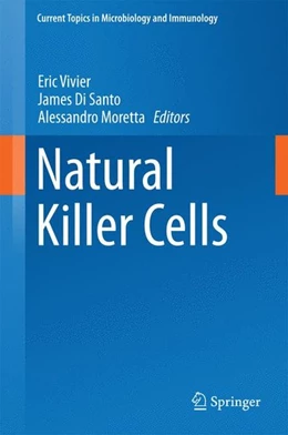 Abbildung von Vivier / Di Santo | Natural Killer Cells | 1. Auflage | 2016 | beck-shop.de