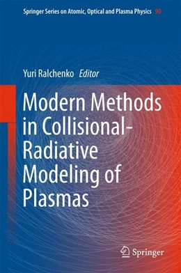 Abbildung von Ralchenko | Modern Methods in Collisional-Radiative Modeling of Plasmas | 1. Auflage | 2016 | beck-shop.de