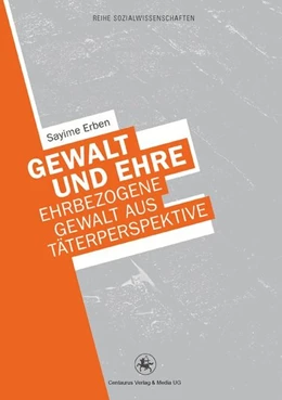 Abbildung von Erben | Gewalt und Ehre | 1. Auflage | 2016 | beck-shop.de